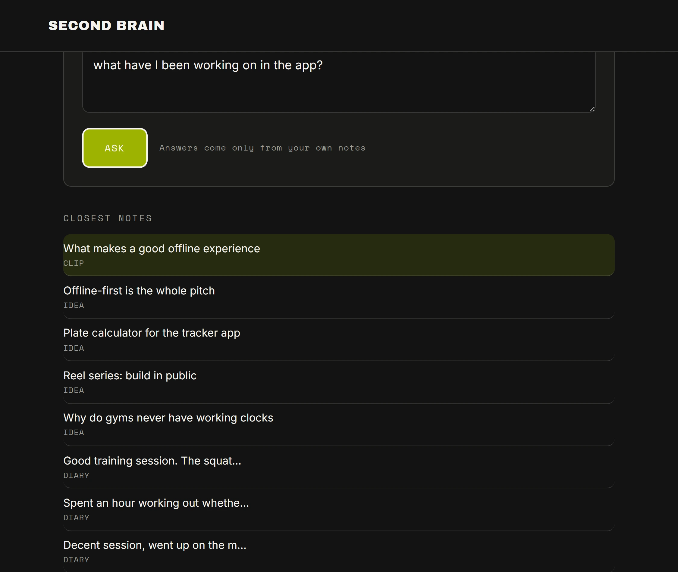 The Ask tab answering a question offline by ranking the closest notes, labelled 'Answers come only from your own notes'.